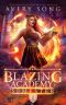 [Academy For All Things Scorching 01] • Blazing Academy · Semester One (Academy For All Things Scorching Book 1)